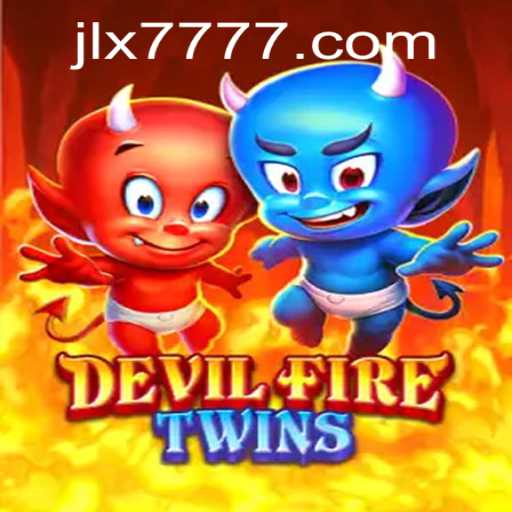 Dive into the Thrilling World of DevilFireTwins with JILI X777