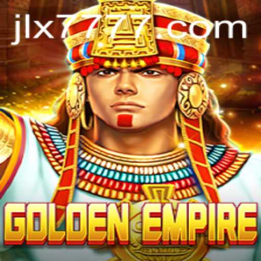 Exploring GoldenEmpire: A Deep Dive into JILI X777's Latest Masterpiece