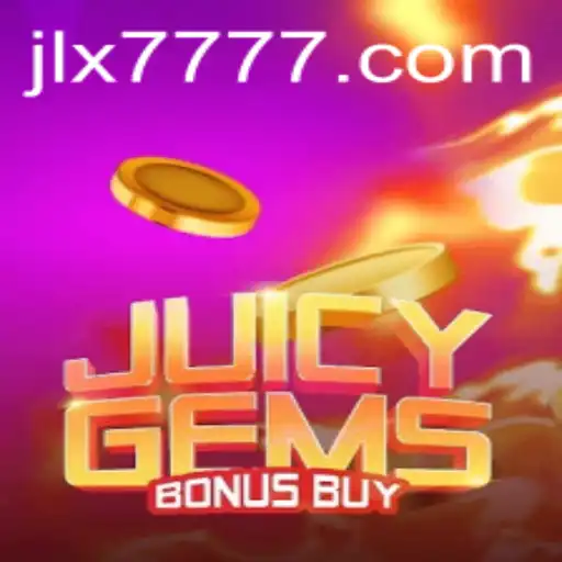Explore the World of JuicyGemsBonusBuy: A Delightful Adventure With JILI X777