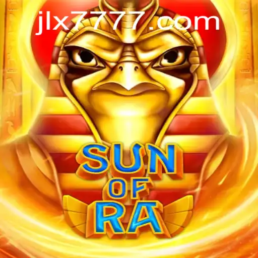 Exploring SunofRa: An In-depth Guide to the Thrilling Game by JILI X777
