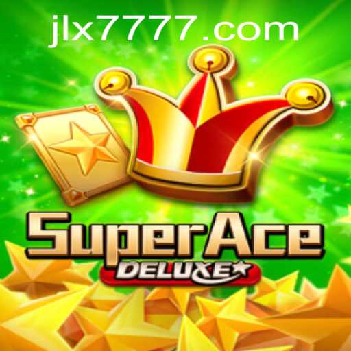 Exploring SuperAceDeluxe and the Impact of JILI X777 on Modern Gaming